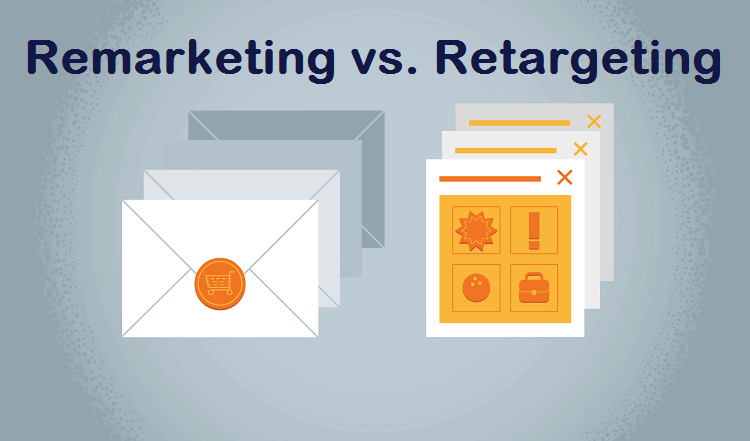 Remarketing và Retargeting có tính tương tự nhưng khác biệt.