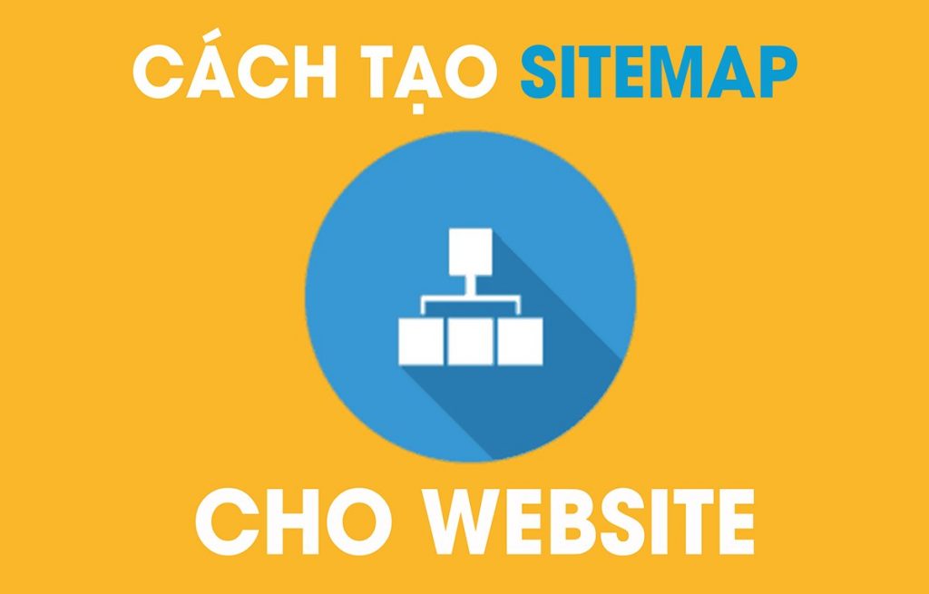 Tạo sitemap là một bước quan trọng trong Technical SEO